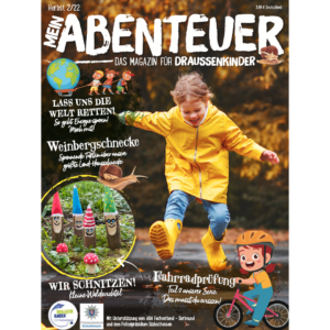Mein Abenteuer Magazin - Das Magazin für Draussenkinder Ausgabe Herbst.