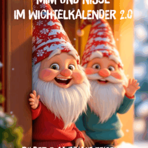 2.0 Abenteuerkids - Wichtel-Adventskalender 2.0